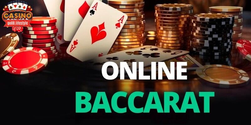 lợi ích chơi Baccarat trực tuyến